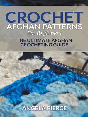 cover image of Crochet Afghan Patterns For Beginners